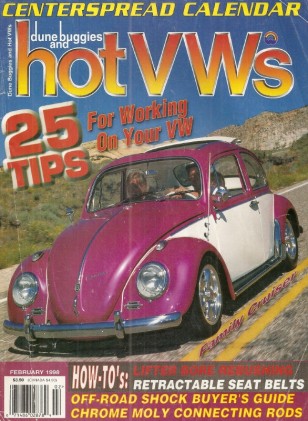 DUNE BUGGIES & HOT VW'S 1998 FEB - RETRACTABLE SEAT BELT, LIFTER BORE REBUSHING*